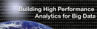 Building High Performance Analytics for Big Data
